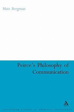 [预订]Peirce’s Philosophy of Communication 9781847064660