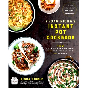 Indian Vegan Cookbook Pot Cuisine from 150 and Based Instant Recipes Richa 预订 Beyond Plant