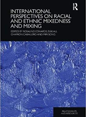 【预售】International Perspectives on Racial and Ethnic Mixedness and Mixing