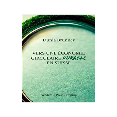 [预订]Vers une économie circulaire durable en Suisse 9782940715350