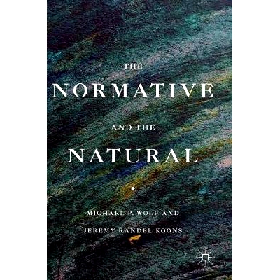 预订 The Normative and the Natural 规范与自然: 9783319336862