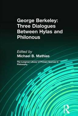 预订 George Berkeley: Three Dialogues Between Hylas and Philonous (Longman Library of Primary Sources in Philosophy)