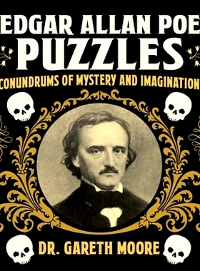 预订 Edgar Allan Poe Puzzles: Conundrums of Mystery and Imagination: 9781398809208