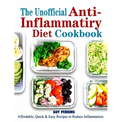 预订 The Unofficial Anti-Inflammatory Diet Cookbook: Affordable, Quick & Easy Recipes to Reduce Inflammation
