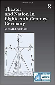 【预售】Theater and Nation in Eighteenth-Century Germany