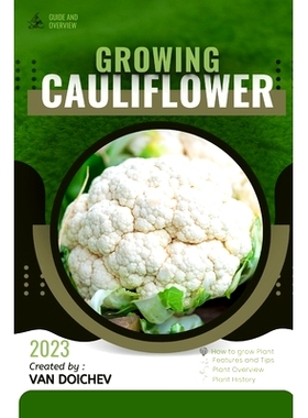 预订 Cauliflower: Guide and overview 花椰菜：指南和概述: 9798861850421