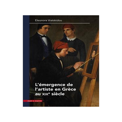 [预订]Le retour des arts ou Comment la Grèce moderne se forma des artistes : 1840-1890 9791092054910