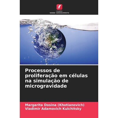 预订 Processos de proliferação em células na simulação de microgravidade 9783330780385