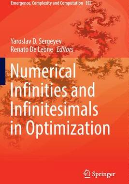 [预订]Numerical  Infinities and Infinitesimals in Optimization 9783030936440