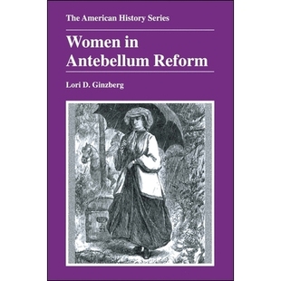 预订 Women in Antebellum Reform 战前改革中的妇女: 9780882959511