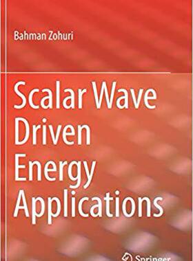 【预售】Scalar Wave Driven Energy Applicatio...