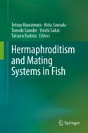 【预订】Hermaphroditism and Mating Systems in Fish 9789811960949