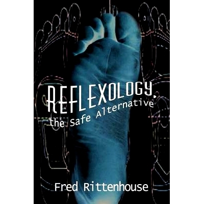 预订 Reflexology, the Safe Alternative: 9781410723901