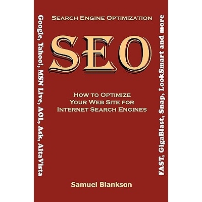 预订 Search Engine Optimization (SEO) How to Optimize Your Website for Internet Search Engines (Google, Yahoo!, MSN Live