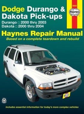 [预订]Dodge Durango (2000-2003) & Dakota (2000-2004) pick-ups Haynes Repair Manual (USA) 9781563926778