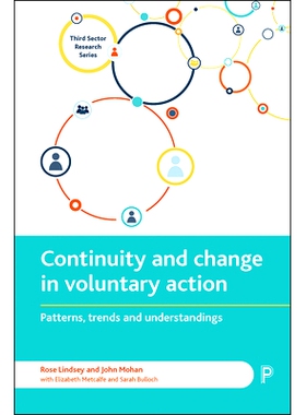 预订 Continuity and Change in Voluntary Action: Patterns, Trends and Understandings 志愿行动的持续性与变化: 978144732483