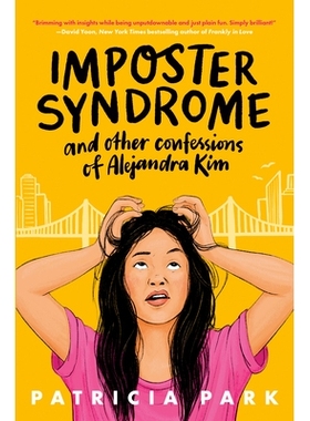 预订 Imposter Syndrome and Other Confessions of Alejandra Kim: 9780593563373