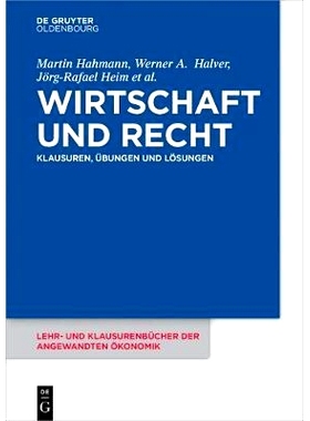 预订 Wirtschaft und Recht: Klausuren, Übungen und Lösungen: 9783110425963