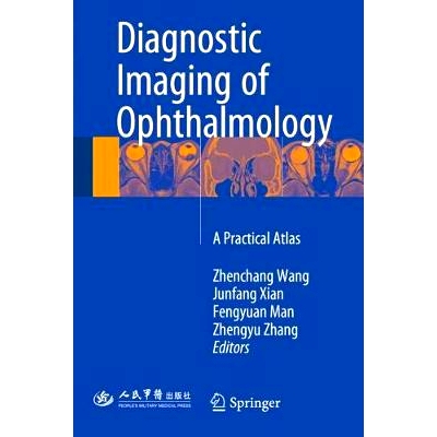 预订 Diagnostic Imaging of Ophthalmology: A Practical Atlas: 9789402410587