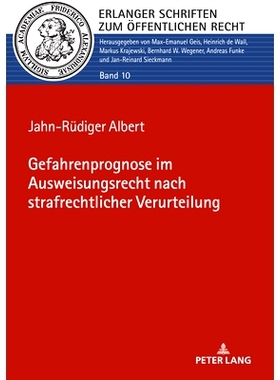 预订 Gefahrenprognose im Ausweisungsrecht nach strafrechtlicher Verurteilung: 9783631818411