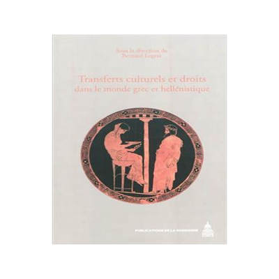 [预订]Transferts culturels et droits dans le monde grec et hellénistique : actes du colloque internationa 9782859446895