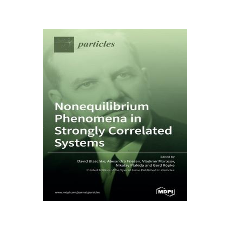 [预订]Nonequilibrium Phenomena in Strongly Correlated Systems 9783039368143