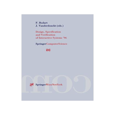 预订 Design, Specification and Verification of Interactive Systems ’96