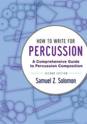 【预订】How to Write for Percussion