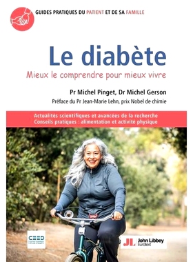 预订 Le diabète : mieux le comprendre pour mieux vivre 糖尿病：更好地理解它，才能更好地生活: 9782742016914