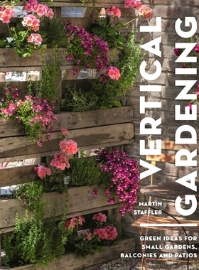 预订 Vertical Gardening: Green Ideas for Small Gardens, Balconies and Patios