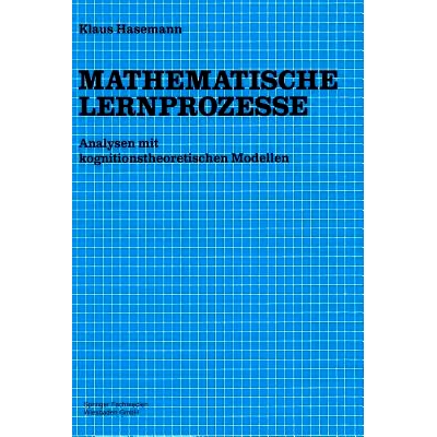 预订 Mathematische Lernprozesse: Analysen mit kognitionstheoretischen Modellen: 9783528089375