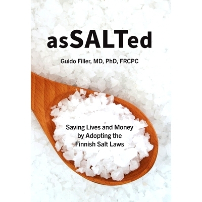 预订 AsSALTed: Saving Lives and Money by Adopting the Finnish Salt Laws