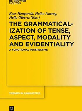 [预订]The Grammaticalization of Tense, Aspect, Modality and Evidentiality 9783110517293