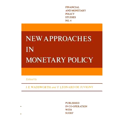 预订 New Approaches in Monetary Policy: 9789400995796