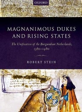 【预订】Magnanimous Dukes and Rising States