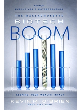 预订 The Massachusetts Biotech Boom: Keeping Your Wealth Intact: 9781599328805