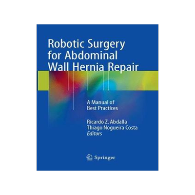 预订 Robotic Surgery for Abdominal Wall Hernia Repair