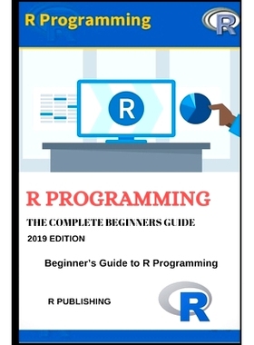 预订 R Programming: A Beginner's Guide to Data Visualization, Statistical Analysis and Programming in R.