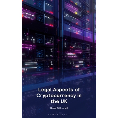 预订 Legal Aspects of Cryptocurrency in the UK 英国加密货币的法律问题: 9781526528902