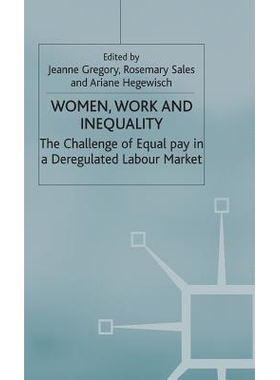预订 Women, Work and Inequality: The Challenge of Equal Pay in a Deregulated Labour Market: 9780333721025