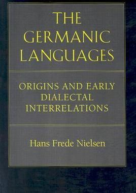 【预售】The Germanic Languages: Origins and Early Dialectal Interrelations
