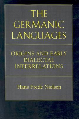 【预售】The Germanic Languages: Origins and Early Dialectal Interrelations