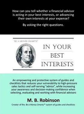 预订 In Your Best Interests: An empowering and protective system of guides and checklists that reduces your vulnerabilit