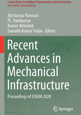 【预订】Recent Advances in Mechanical Infrastructure 9789813341784