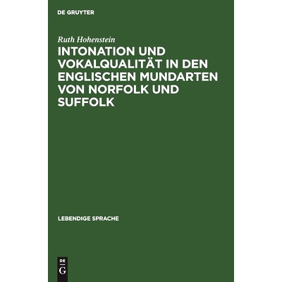 预订 Intonation und Vokalqualität in den englischen Mundarten von Norfolk und Suffolk: 9783111099712
