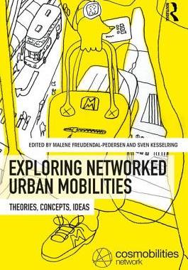 预订 Exploring Networked Urban Mobilities