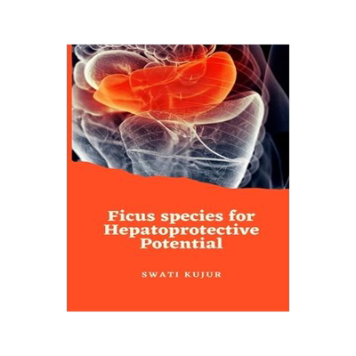 [预订]Ficus species for Hepatoprotective Potential 9781805459699