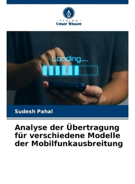 预订 Analyse der Übertragung für verschiedene Modelle der Mobilfunkausbreitung: 9786208365752