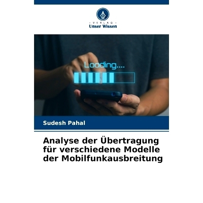 预订 Analyse der Übertragung für verschiedene Modelle der Mobilfunkausbreitung: 9786208365752
