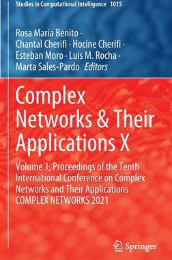【预订】Complex Networks & Their Applications X: Volume 1, Proceedings of the Tenth Internatio 9783030934088
